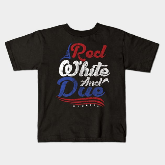 Red White and Due Kids T-Shirt by joshp214